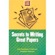 Secrets to Writing Great Papers by Kesselman-Turkel, Judi, 9780299191443