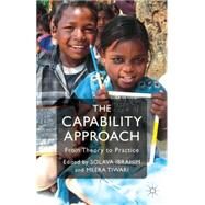 The Capability Approach From Theory to Practice by Tiwari, Meera; Ibrahim, Solava, 9781137001443