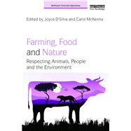 Farming, Food and Nature by D'Silva, Joyce; Mckenna, Carol, 9781138541443
