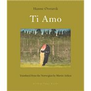 Ti Amo by Orstavik, Hanne; Aitken, Martin, 9781953861443
