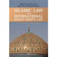 Islamic Law and International Human Rights Law by Emon, Anver M.; Ellis, Mark S.; Glahn, Benjamin, 9780199641444