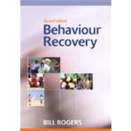 Behaviour Recovery by Bill Rogers, 9781412901444