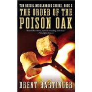 The Order of the Poison Oak by Hartinger, Brent, 9781505371444