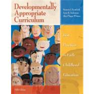 Developmentally Appropriate Curriculum: Best Practices in Early Childhood Education (with MyEducationLab) by Kostelnik, Marjorie J.; Soderman, Anne K.; Whiren, Alice P., 9780131381445