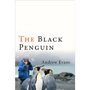 The Black Penguin by Evans, Andrew, 9780299311445