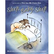Sleep, Baby, Sleep by Cusimano Love, Maryann; van Lieshout, Maria, 9780399161445