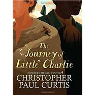 The Journey of Little Charlie by Curtis, Christopher Paul, 9781432861445