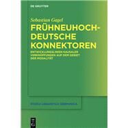 Frhneuhochdeutsche Konnektoren by Gagel, Sebastian, 9783110501445