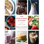 The Wholesome Kitchen by Pooja Dhingra, 9789351951445
