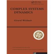 Complex Systems Dynamics by Weisbuch, Gerard, 9780367091446