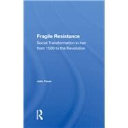 Fragile Resistance by Foran, John, 9780367161446