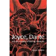 Joyce, Dante, and the Poetics of Literary Relations: Language and Meaning in  Finnegans Wake by Lucia Boldrini, 9780521121446
