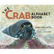 The Crab Alphabet Book by Pallotta, Jerry; Leonard, Tom, 9781570911446