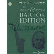 Bartok for Alto Saxophone The Boosey & Hawkes Bartok Edition by Bartok, Bela; Davies, Hywel, 9781784541446