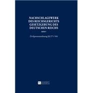 Nachschlagewerk Des Reichsgerichts  Gesetzgebung Des Deutschen Reichs by Schubert, Werner; Glckner, Hans Peter, 9783631641446