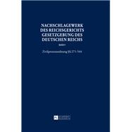 Nachschlagewerk Des Reichsgerichts  Gesetzgebung Des Deutschen Reichs by Schubert, Werner; Glckner, Hans Peter, 9783631641446