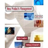 New Products Management by Crawford, Merle; Di Benedetto, Anthony; Crawford, C. Merle; Di Benedetto, C. Anthony, 9780072961447