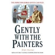 Gently With the Painters by Hunter, Alan, 9781780331447