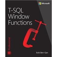 T-SQL Window Functions For data analysis and beyond by Ben-Gan, Itzik, 9780135861448