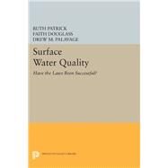 Surface Water Quality by Patrick, Ruth; Douglass, Faith; Palavage, Drew M.; Stewart, Paul M., 9780691631448