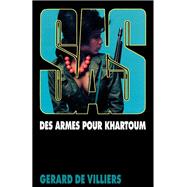 SAS 63 Des armes pour Khartoum by Grard de Villiers, 9782360531448