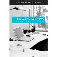 Essays on Writing (A Longman Topics Reader) by Bryant, Lizbeth A.; Clark, Heather M., 9780205521449