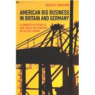 American Big Business in Britain and Germany by Berghahn, Volker R., 9780691171449