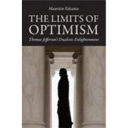 The Limits of Optimism by Valsania, Maurizio, 9780813931449