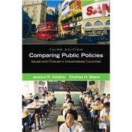 Comparing Public Policies: Issues and Choices in Industrialized Countries by Adolino, Jessica R.; Blake, Charles H., 9781452241449