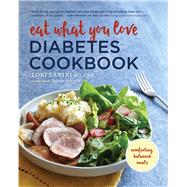 Eat What You Love Diabetic Cookbook by Zanini, Lori, 9781943451449