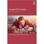 Jungian Film Studies: The Essential Guide by Bassil-Morozow; Helena, 9780415531450