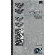 Intimations of Infinity by Mimica, Jaradan; Wagner, Roy; Mimica, Jadran, 9780854961450