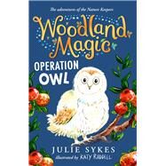 Operation Owl by Sykes, Julie, 9781800781450