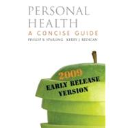 Personal Health: A Concise Guide 2009 Early Release Version with Connect Personal Health Access Card by Sparling, Phillip B., 9780077321451