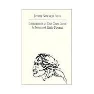 Immigrants in Our Own Land & Selected Early Poems by Baca, Jimmy Santiago, 9780811211451