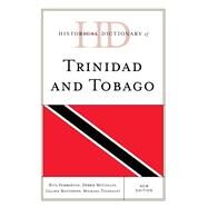 Historical Dictionary of Trinidad and Tobago by Pemberton, Rita; McCollin, Debbie; Matthews, Gelien; Toussaint, Michael, 9781538111451