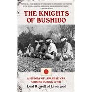 Knights Of Bushido Pa by Russell,Edward Frederick Lang, 9781602391451