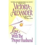 LOVE W/PROPER HUSBAND       MM by ALEXANDER VICTORIA, 9780060001452