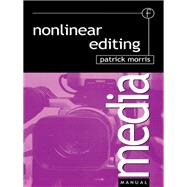 Nonlinear Editing by Morris; Patrick, 9781138141452