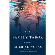 The Family Tabor by Wolas, Cherise, 9781250081452