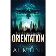 Orientation by Line, Al K., 9781500861452