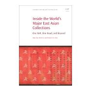 Inside the World's Major East Asian Collections by Cho, Allan; Lo, Patrick; Chiu, Dickson K. W., 9780081021453