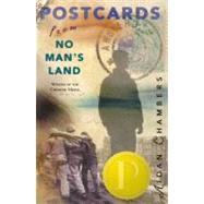Postcards From No Man's Land by Chambers, Aidan, 9780142401453