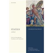 Statius: Achilleid Edited with Introduction, Translation, and Commentary by McNelis, Charles, 9780198871453