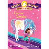 Unicorn Academy Treasure Hunt #2: Evie and Sunshine by Sykes, Julie; Truman, Lucy, 9780593571453