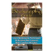 Beekeeping Guide by Jeffers, Sarah, 9781523311453