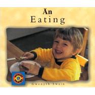 Eating (EnglishVietnamese) by Swain, Gwenyth; Swain, Gwenyth; Wood, Kim, 9781840591453