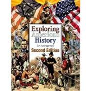 Exploring American History by Montgomery, D. H., 9781932971453