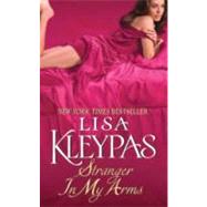 STRANGER MY ARMS            MM by KLEYPAS LISA, 9780380781454