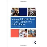 Nonprofit Organizations and Civil Society in the United States by LeRoux; Kelly, 9780415661454